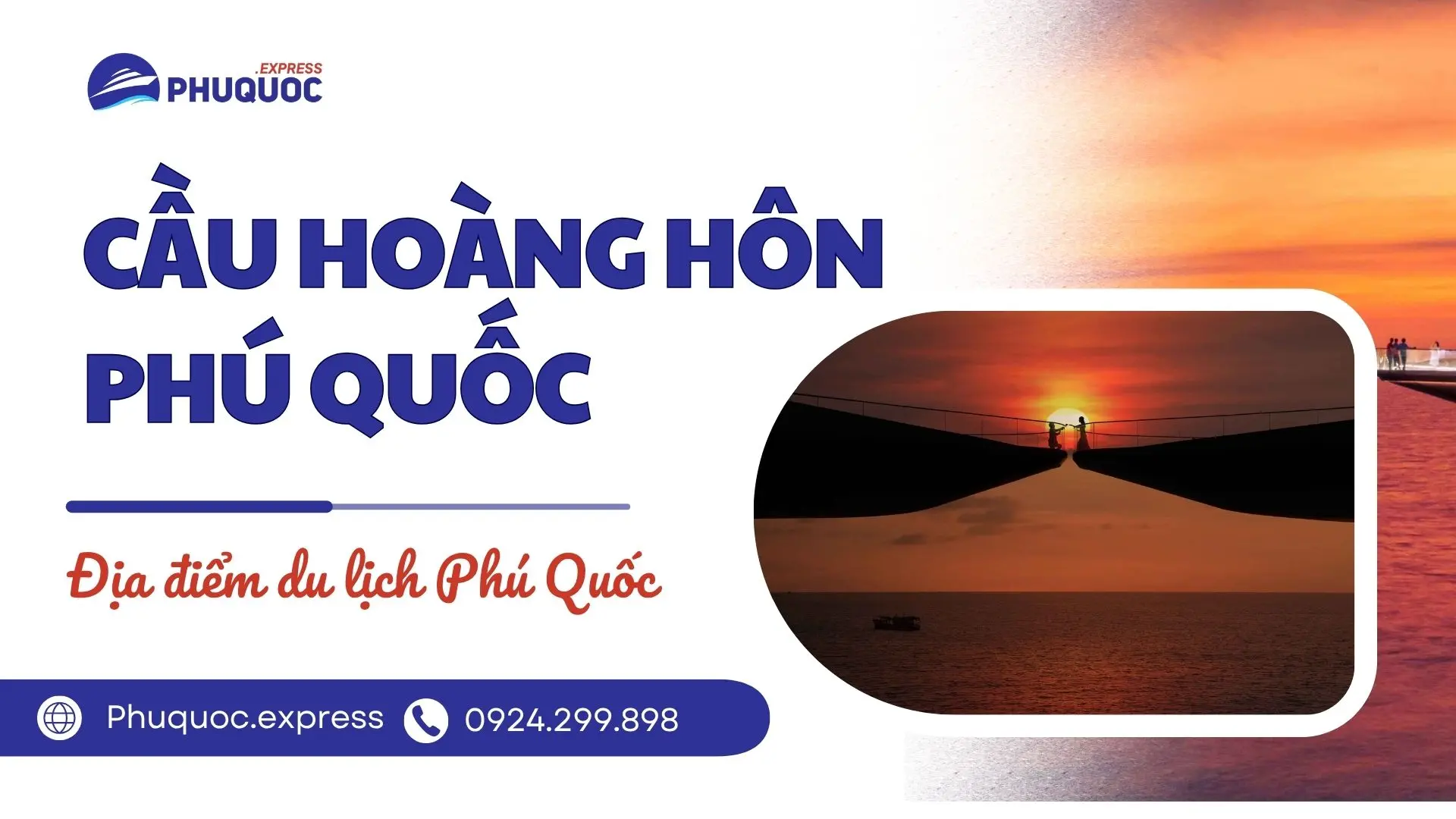 Cầu Hoàng Hôn Phú Quốc – Điểm check-in tuyệt đẹp trên đảo ngọc