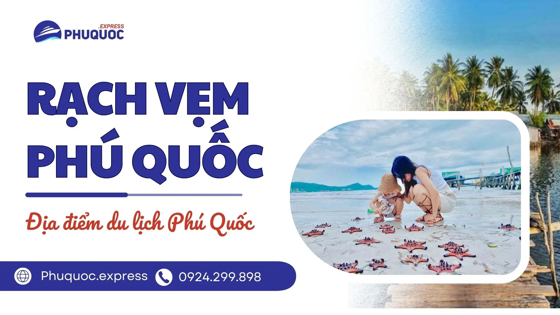 Rạch Vẹm Phú Quốc – Thiên đường sao biển giữa lòng đảo ngọc