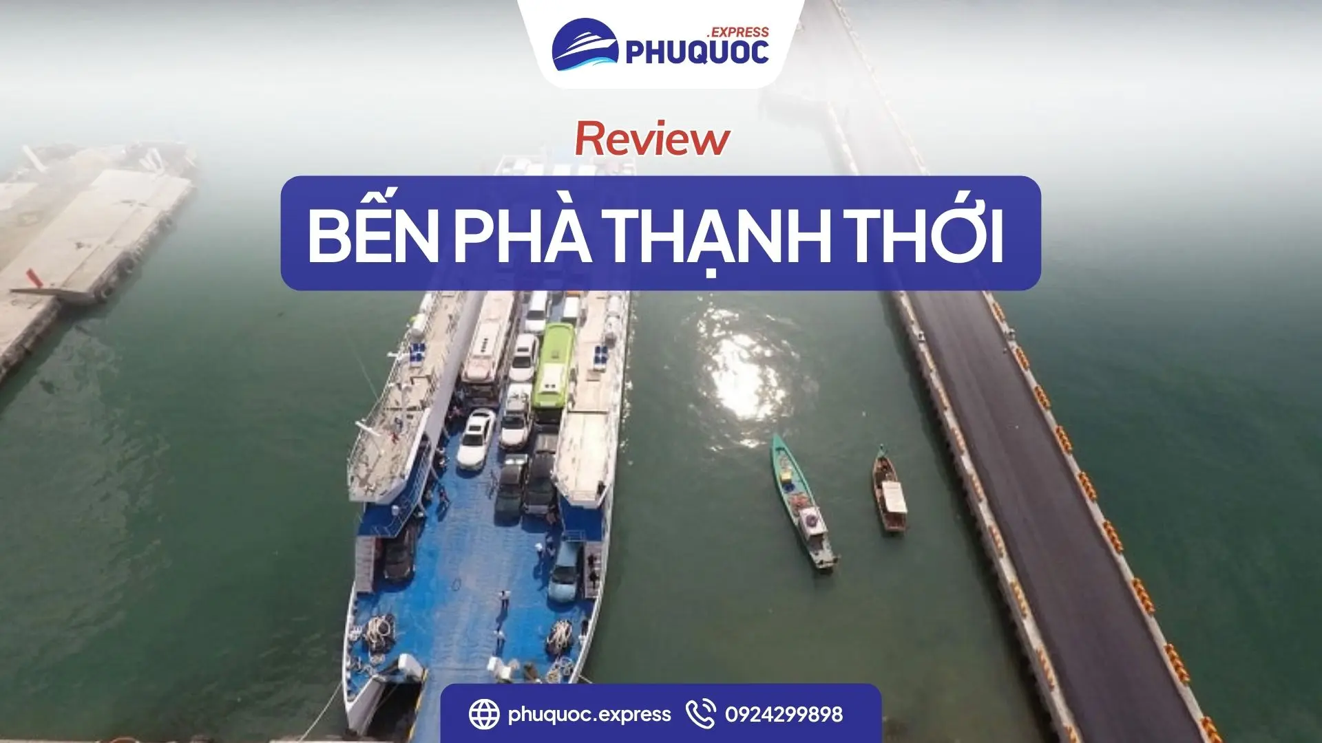 Bến phà Thạnh Thới Hà Tiên Phú Quốc  – Vị trí phà, lịch phà