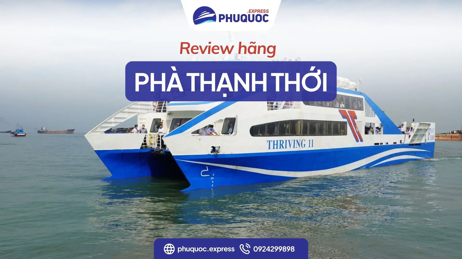 Review Phà Thạnh Thới – Hãng Phà Lớn Nhất Chở Xe Ra Phú Quốc
