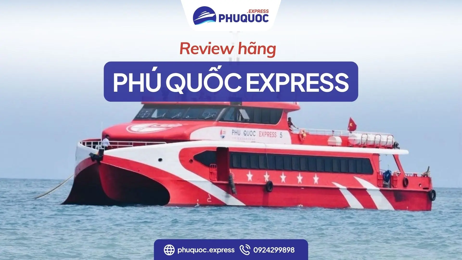 Phú Quốc Express: Review tàu đỏ đi Phú Quốc mới nhất 2026