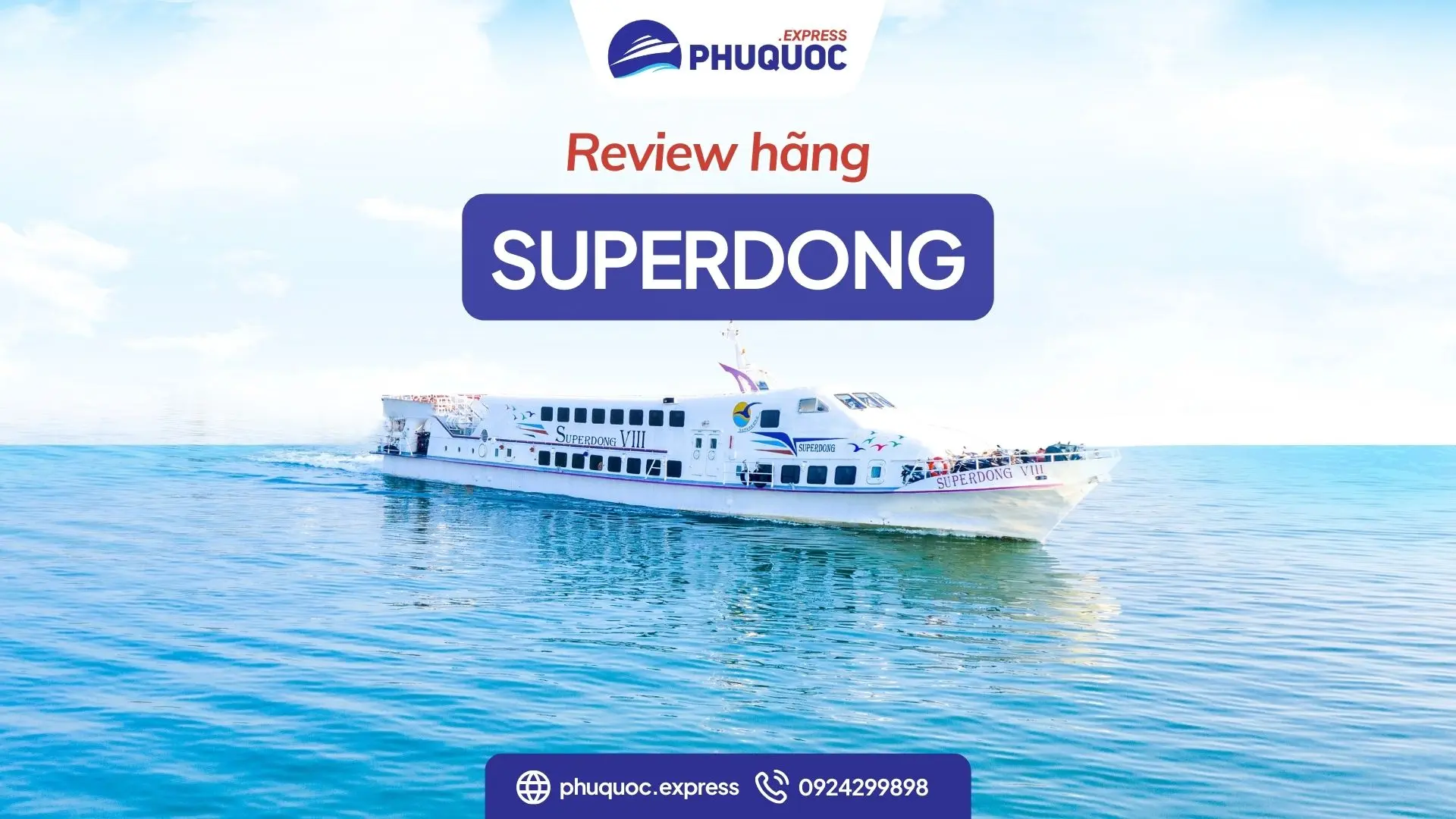 Superdong: Review tàu trắng đi Phú Quốc chi tiết 2026