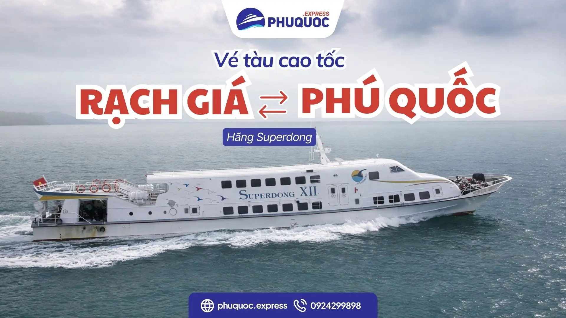 Đặt vé tàu Superdong Rạch Giá Phú Quốc giá tốt 2026